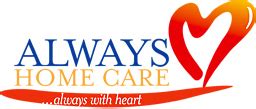 Always home care - Always Home, a trusted and respected private nursing and estate management agency in the greater Los Angeles area, helps individuals and families by providing the right level of medical and professional staffing and services. We provide safe, reliable, and consistent support services, so older adults can continue to have meaningful, rewarding ...